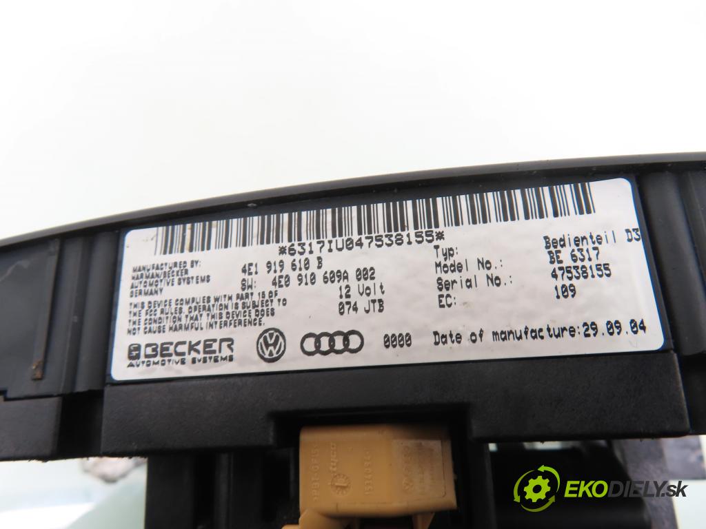 AUDI A8 D3 (4E2, 4E8) SEDAN 2004 171,00 3.0 TDI quattro - ASB 2967,00 Panel ovládania IDRIVE 4E1919610B ; 4E1905217A ; 4E0910609A