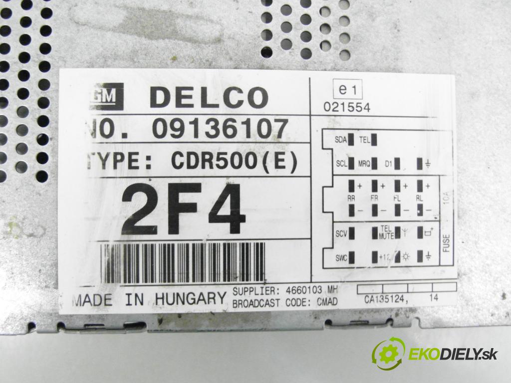 OPEL ZAFIRA A Nadwozie Wielkopojemne (MPV) (T98)  MINIVAN 2000 85,00 1.8 16V - X 18 XE1 1796,00 RADIO CD 09136107 ; CDR500E