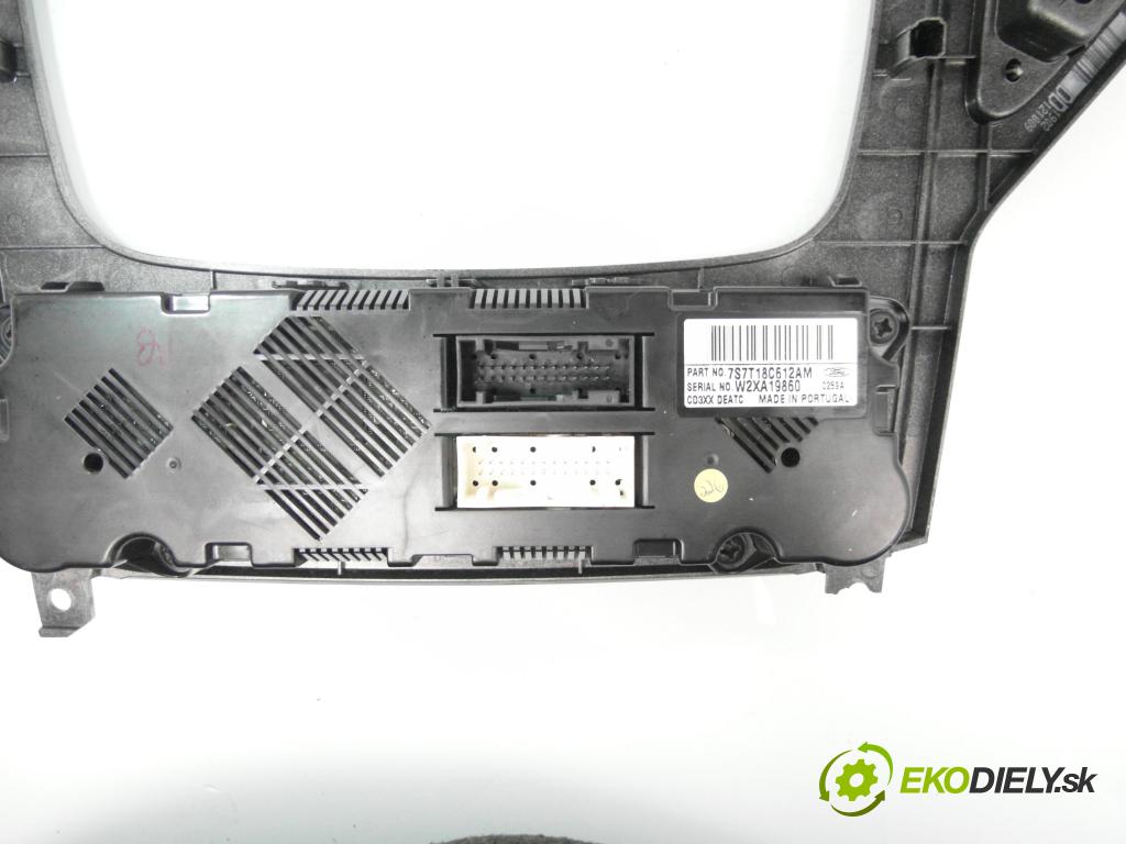 FORD MONDEO IV (BA7) LIFTBACK 2011 103,00 2.0 TDCi 140 - QXBA 1997,00 Panel kúrenia KLIMATRONIK 7S7T18C612AM