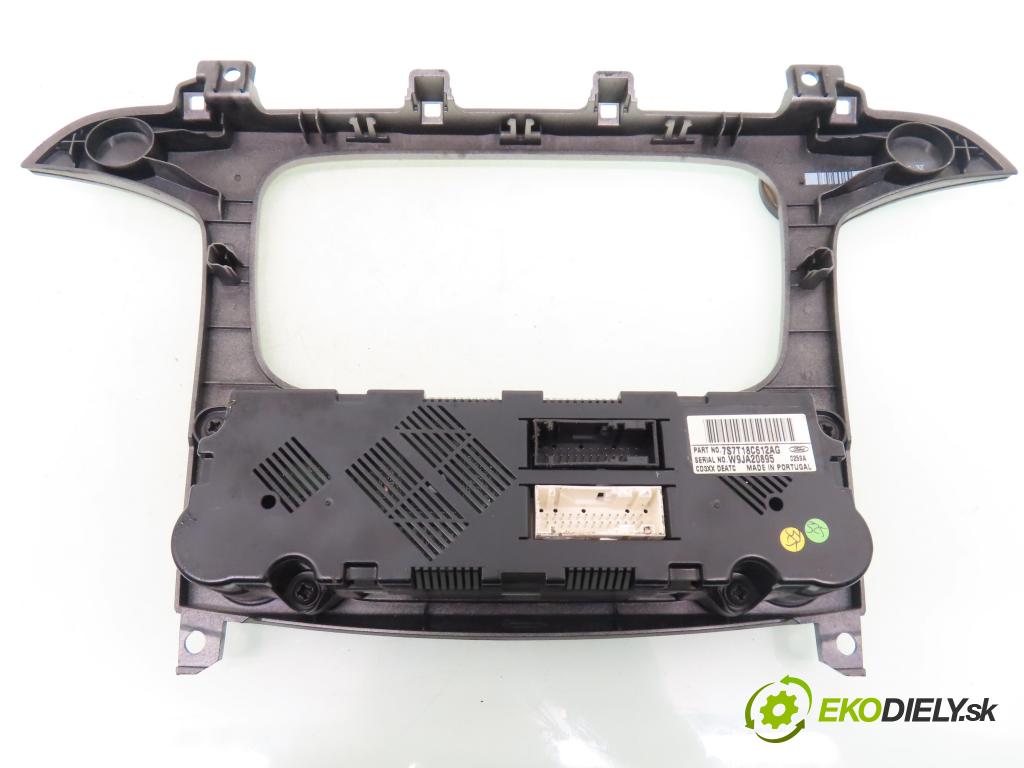 FORD S-MAX (WA6) MINIVAN 2008 103,00 2.0 TDCi - QXWB 1997,00 Panel kúrenia KLIMATRONIK 7S7T18C612AG