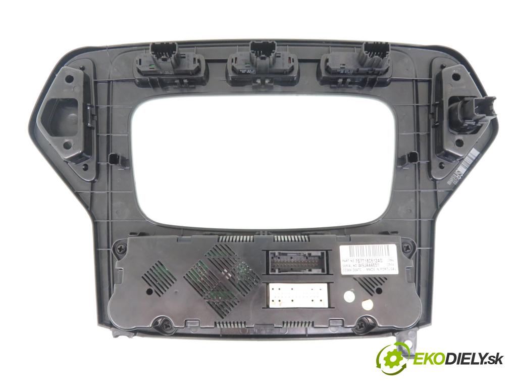 FORD MONDEO IV (BA7) LIFTBACK 2008 92,00 1.8 TDCi - QYBA 1753,00 Panel kúrenia KLIMATRONIK 7S7T18C612AG