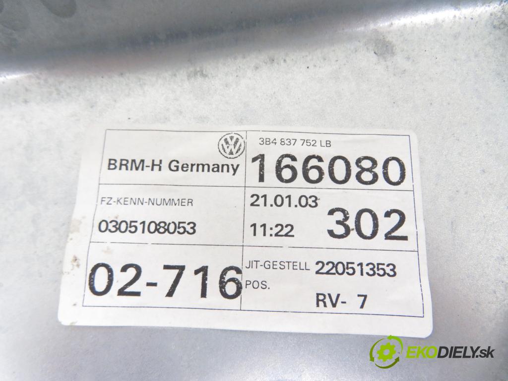 VW PASSAT B5.5 (3B3) SEDAN 2002 74,00 1.9 TDI PD 101 - AVB 1896,00 Mechanizmus okien 3B4837756D ; 3B4837752LB