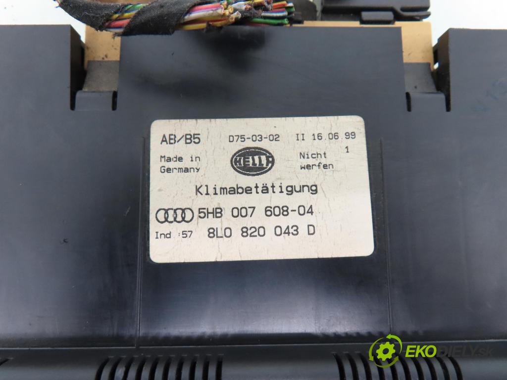 AUDI A3 (8L1) HB 1999 74,00 1.6 - AKL 1595,00 Panel topení KLIMATRONIK 8L0820043D ; 5HB00760804