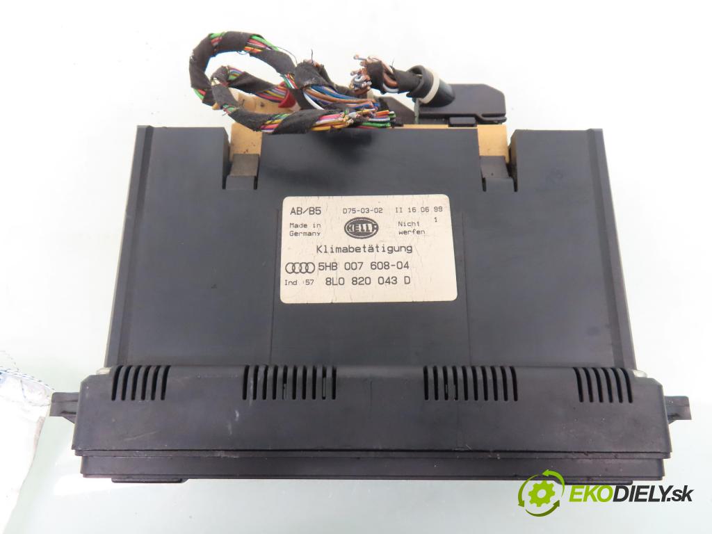 AUDI A3 (8L1) HB 1999 74,00 1.6 - AKL 1595,00 Panel topení KLIMATRONIK 8L0820043D ; 5HB00760804