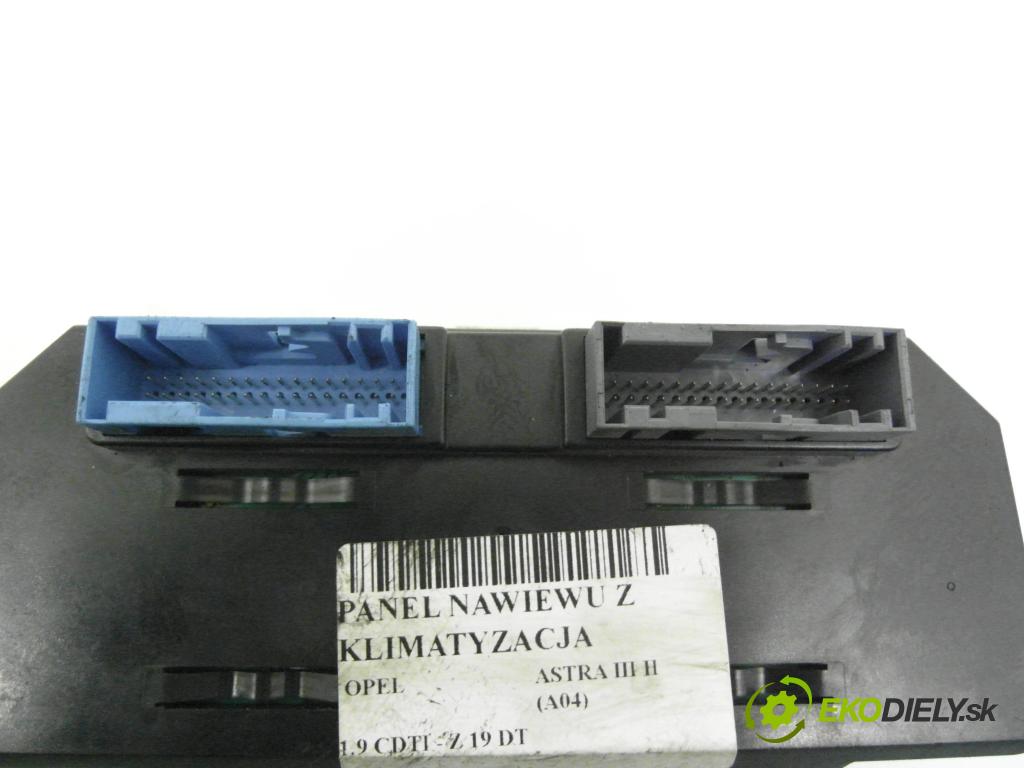 OPEL ASTRA H (A04) HB 2005 88,00 1.9 CDTI - Z 19 DT 1910,00 Panel kúrenia KLIMATIZACE: 901512400003 ; 0AL0029C68