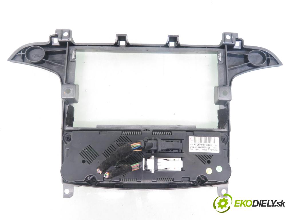 FORD S-MAX (WA6) MINIVAN 2006 107,00 2 - AOWA 1999,00 Panel kúrenia KLIMATRONIK 6M2T18C612AG ; 6M2118522B