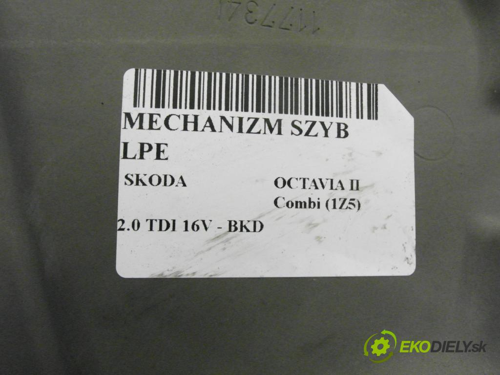 SKODA OCTAVIA II Combi (1Z5) KOMBI 2007 103,00 2.0 TDI 16V - BKD 1968,00 Mechanizmus okien 1Z1837655G ; 1K0959793J ; 1T0959701D