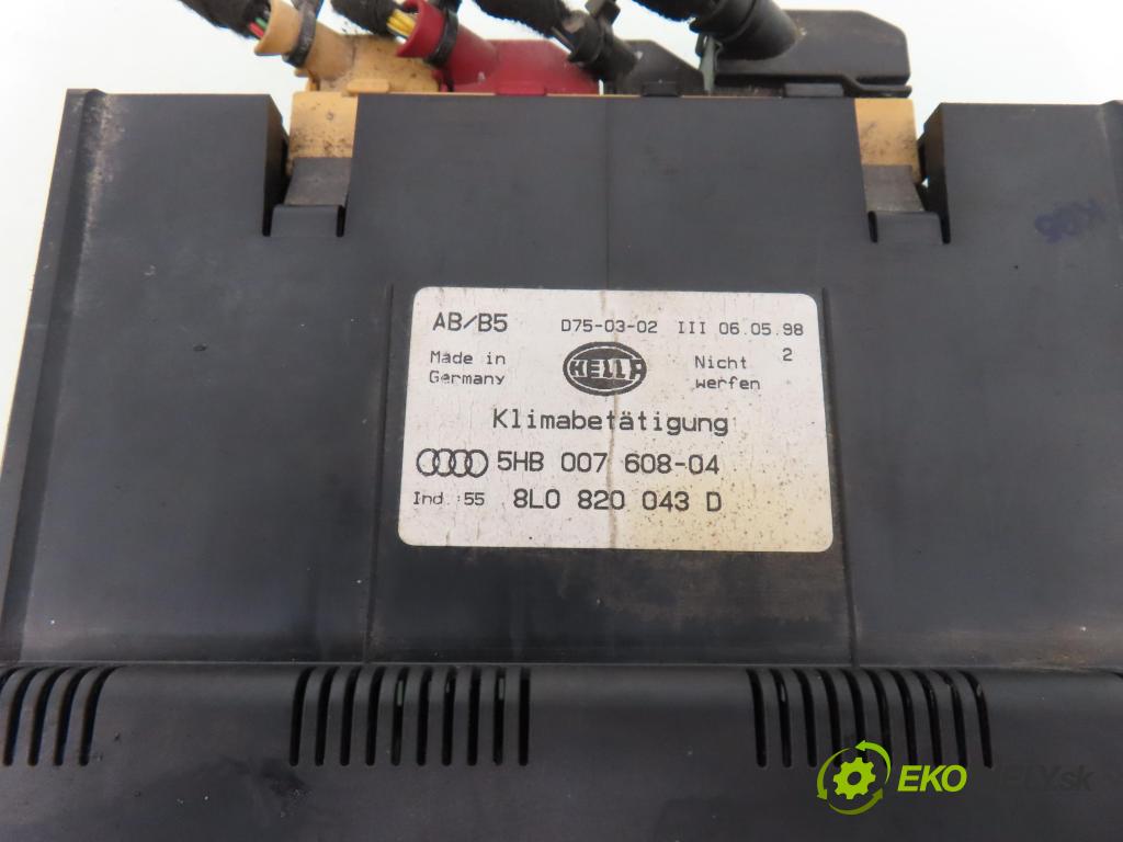 AUDI A4 Avant (8D5, B5) KOMBI 1998 66,00 1.9 TDI - AHU 1896,00 Panel kúrenia KLIMATRONIK 8L0820043D ; 5HB00760804