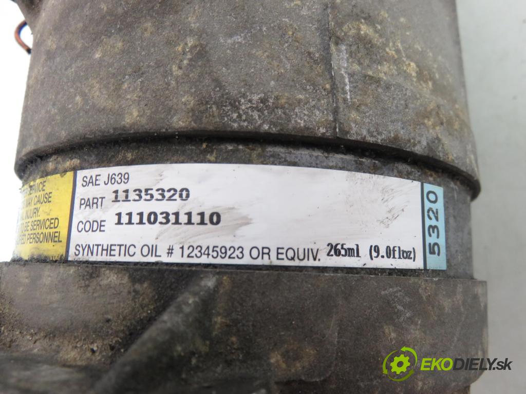 RENAULT LAGUNA II Grandtour (KG0/1_) KOMBI 2002 88,00 1.9 dCi 120 - F9Q 750 1870,00 KOMPRESOR: klimatizace 8200021822 ; 1135320 (Kompresor klimatizace)