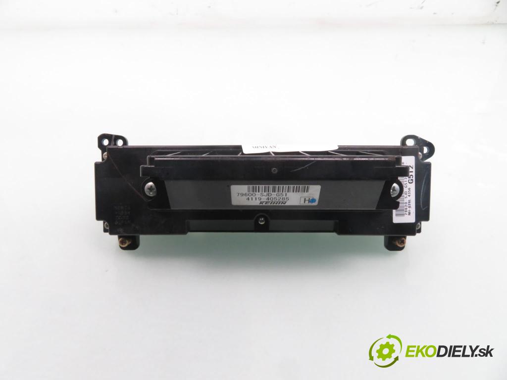 HONDA FR-V (BE) MINIVAN 2005 92,00 1.7 (BE1) - D17A2 1668,00 Panel kúrenia KLIMATRONIK 79600SJDG51; 4119405285