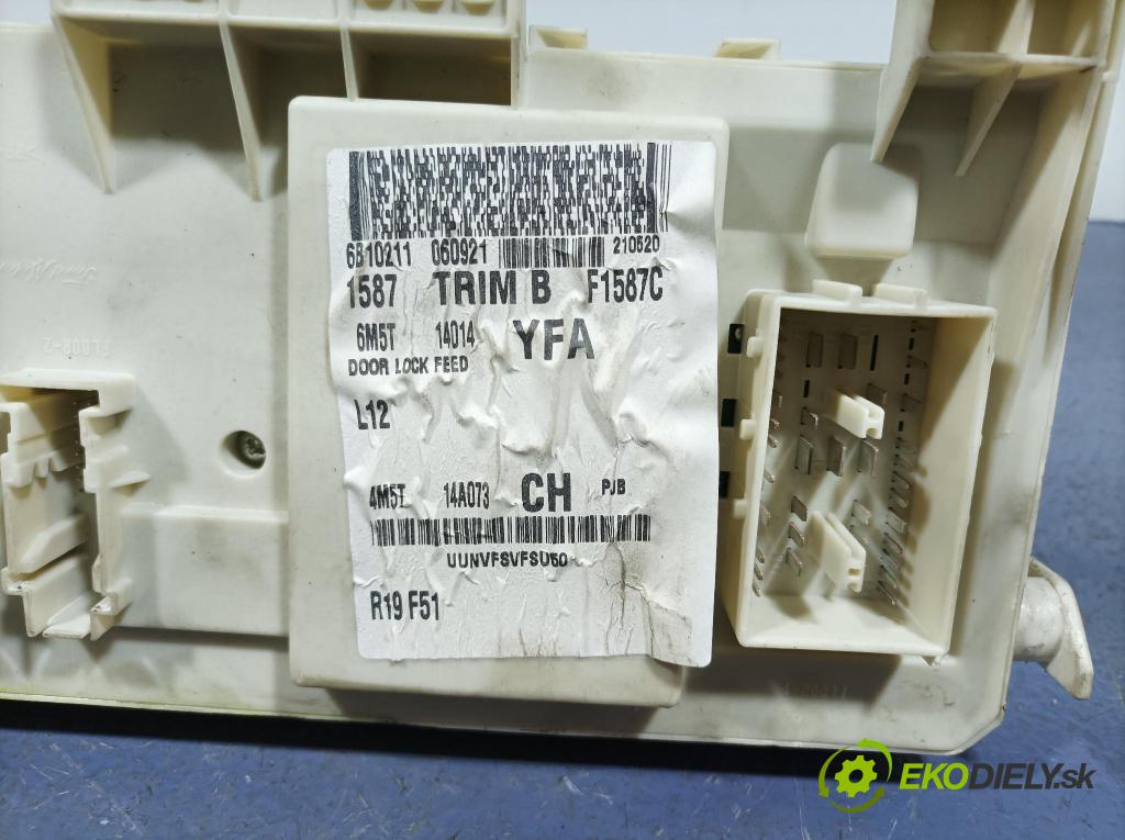 Ford Focus 2006 skrinka Poistky: 4M5T-14A073-CH