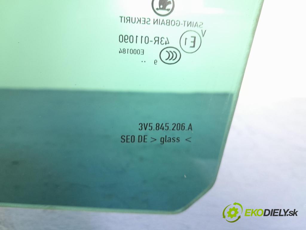 Skoda Superb 2019 sklo dveře Zad: Práva: 3V5845206A