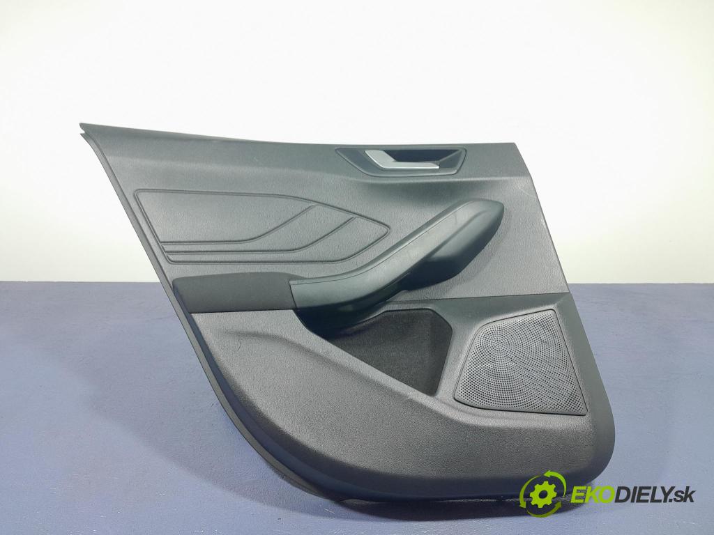 Ford Focus 2019 Čalounictví: dvere zad ľavá JX7B-A27407-AG