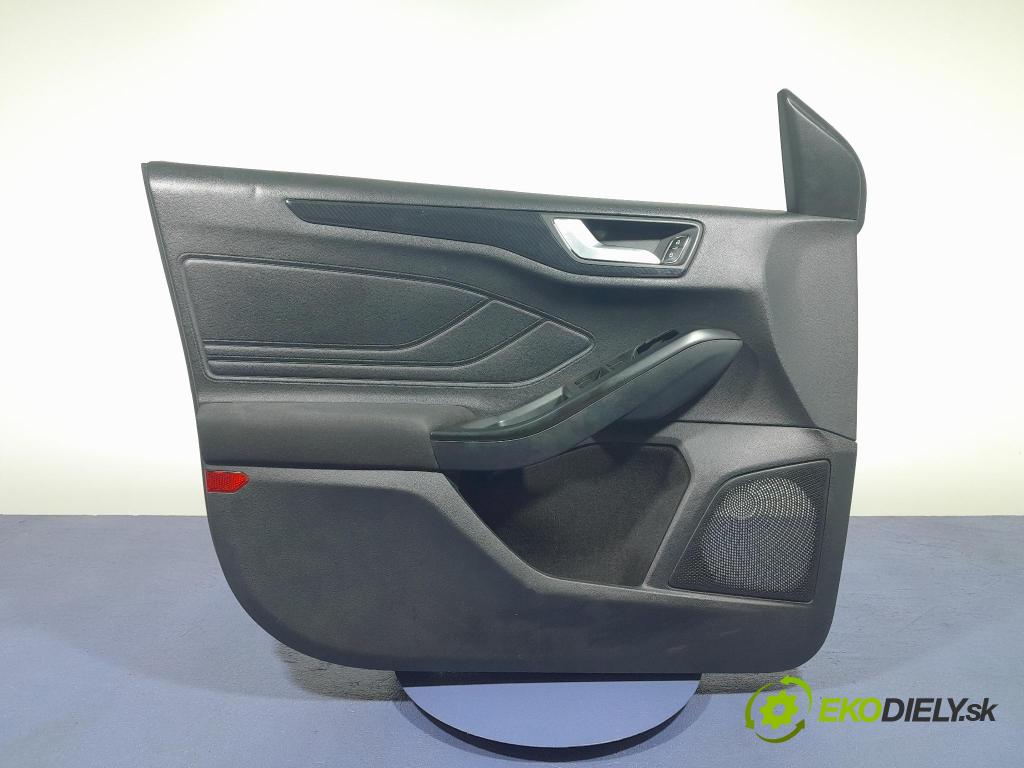 Ford Focus 2019 Čalounictví: dvere Predné ľavá JX7B-A23943-AH