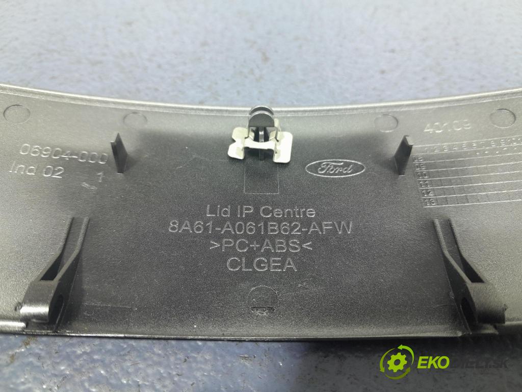 Ford Fiesta 2008 kryt Plast: Interiéry: 8A61-A061B62-AFW